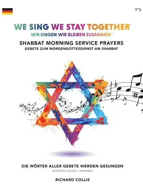 Richard Collis - We Sing We Stay Together: Shabbat Morning Service Prayers (GERMAN), Inbunden. Tillgänglighet: Lägg i varukorg