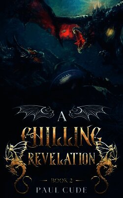Chilling Revelation by Paul Cude