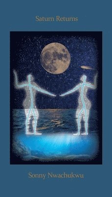 Sonny Nwachukwu - Saturn Returns, Häftad