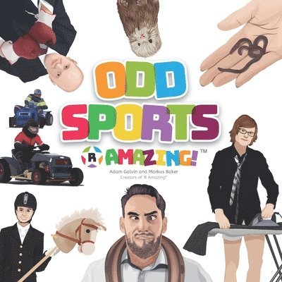 Adam Galvin, Mark Baker - Odd Sports R Amazing!, Häftad
