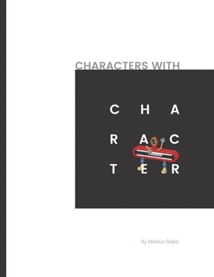 Mark Baker, Markus Baker - Characters with characters, Häftad