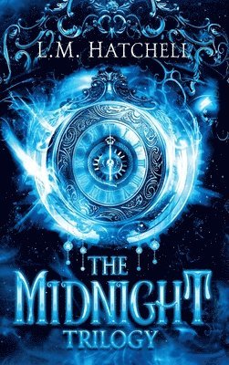 L M Hatchell - Midnight Trilogy, Inbunden. Tillgänglighet: Lägg i varukorg