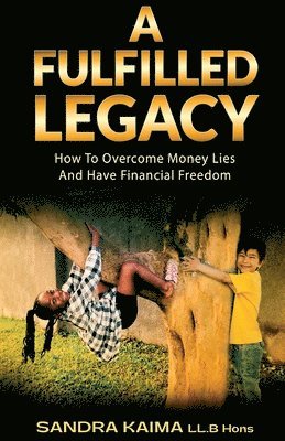 Sandra Kaima - Fulfilled Legacy, Häftad