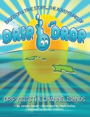 Adventures of Drip the Drop