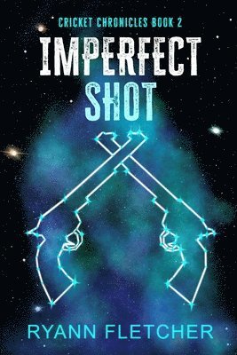 Ryann Fletcher - Imperfect Shot, Häftad