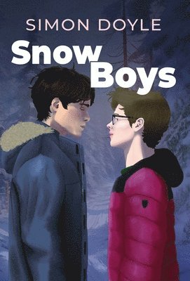 Simon Doyle - Snow Boys, Inbunden. Tillgänglighet: Lägg i varukorg