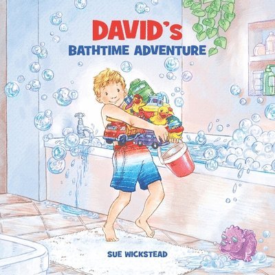 Sue Wickstead - David's Bathtime Adventure, Häftad. Tillgänglighet: Lägg i varukorg