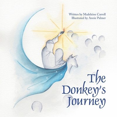 Madeleine Carroll - The Donkey's Journey, Häftad. Tillgänglighet: Lägg i varukorg