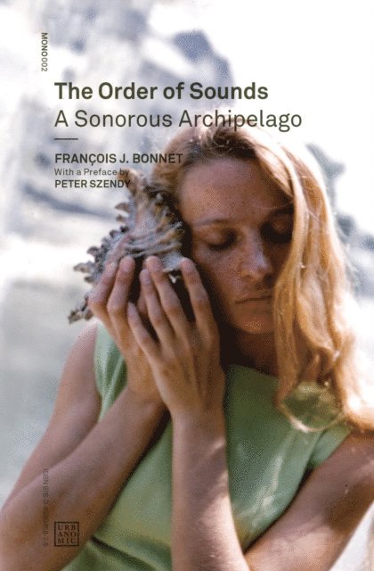 Francois J. Bonnet - Order of Sounds, E-bok