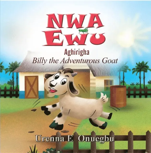 Onuegbu E Urenna - Nwa Ewu Aghịrịgha, E-bok. Tillgänglighet: Lägg i varukorg