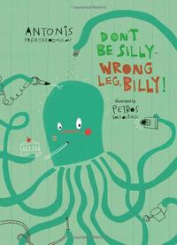 Don't Be Silly-Wrong Leg Billy!