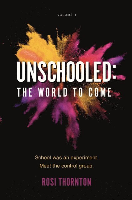 Rosi Thornton - Unschooled, E-bok. Tillgänglighet: Lägg i varukorg