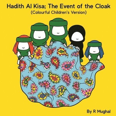 R. Mughal - Hadith Al Kisa; The Event of the Cloak, Häftad