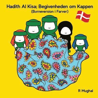 R. Mughal - Hadith Al Kisa (Danish Children's Version): Begivenheden om Kappen (Dansk Børneversion), Häftad