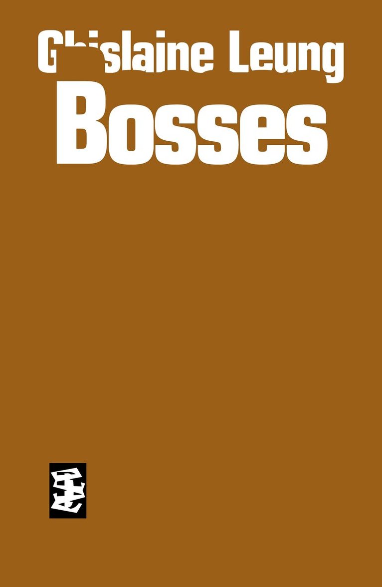 Ghislaine Leung - Bosses, Häftad