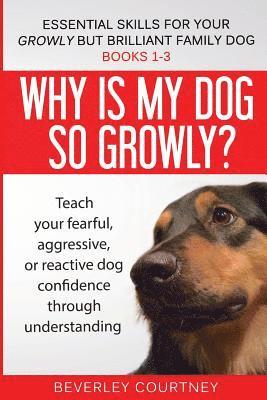 Beverley Courtney - Essential Skills for your Growly but Brilliant Family Dog, Häftad. Tillgänglighet: Lägg i varukorg