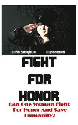 Elina Salajeva - Fight For Honor, Häftad. Tillgänglighet: Lägg i varukorg