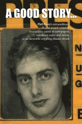 Phil Parry - Good Story, Inbunden. Tillgänglighet: Lägg i varukorg