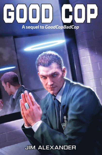 Jim Alexander - Good Cop, E-bok
