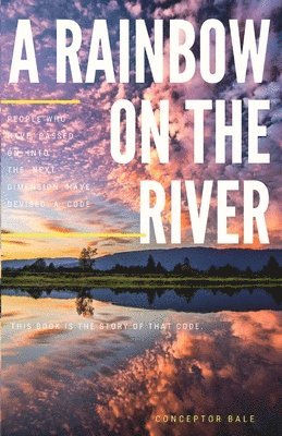 Conceptor Bale - Rainbow on the River, Häftad