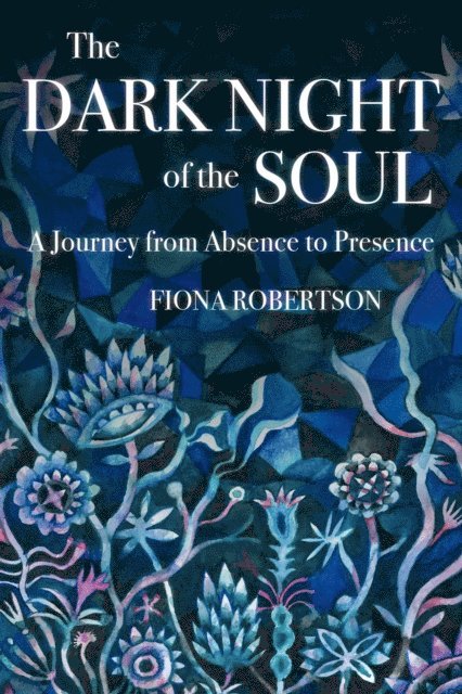 Fiona Robertson - Dark Night of the Soul, E-bok