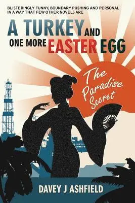 Davey J Ashfield - TURKEY AND ONE MORE EASTER EGG, Häftad. Tillgänglighet: Lägg i varukorg