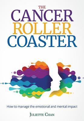 Juliette Chan - Cancer Roller Coaster, Häftad