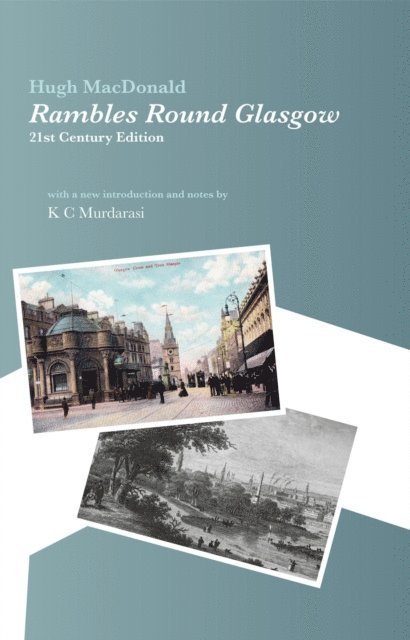Hugh MacDonald - Rambles Round Glasgow (annotated), E-bok