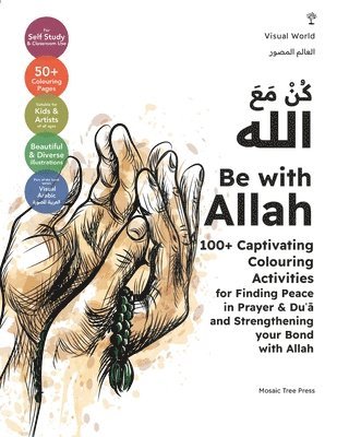 Mosaic Tree Press - Be with Allah, Häftad