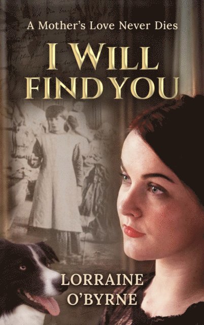 Lorraine O'Byrne - I Will Find You, E-bok