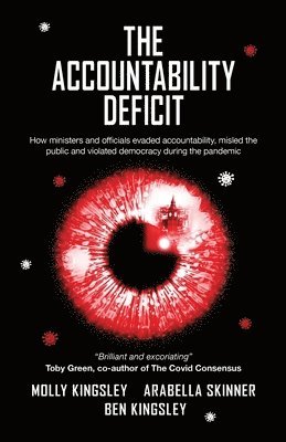 Molly Kingsley, Arabella Skinner, Ben Kingsley - Accountability Deficit, Häftad