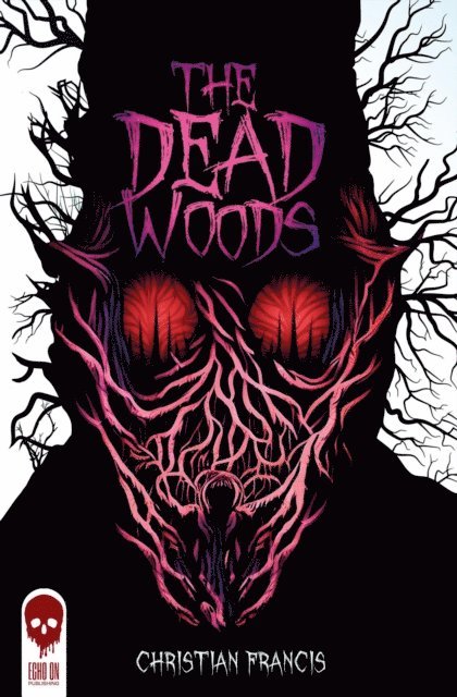Christian Francis - Dead Woods, E-bok