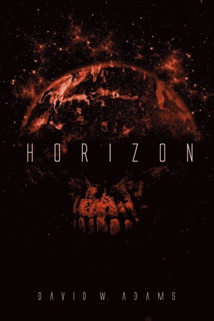 David W. Adams - Horizon, E-bok