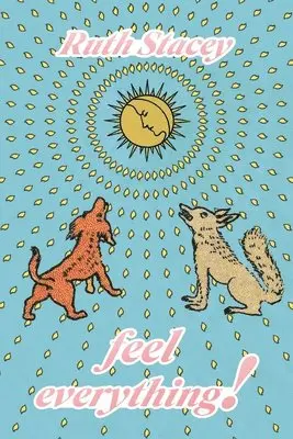 Ruth Stacey - Feel Everything!, Häftad. Tillgänglighet: Lägg i varukorg