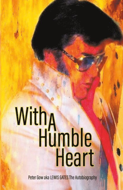 Peter Gow - With A Humble Heart, E-bok
