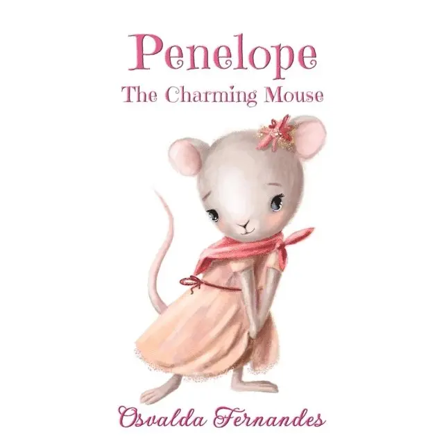 Osvalda Fernandes - Penelope The Charming Mouse, E-bok. Tillgänglighet: Lägg i varukorg