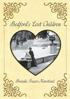 Brenda Fraser-Newstead - Bedford's Lost Children, Häftad. Tillgänglighet: Lägg i varukorg
