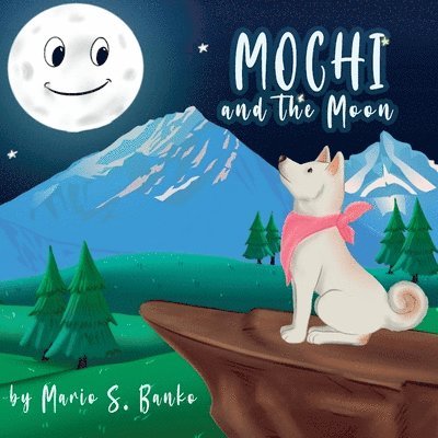 Mario S Banko - Mochi and the Moon, Häftad