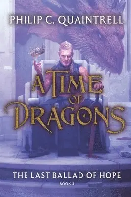 Last Ballad of Hope (A Time of Dragons