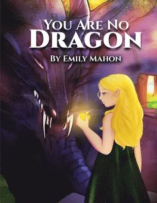 Emily Mahon - You Are No Dragon, Häftad. Tillgänglighet: Lägg i varukorg