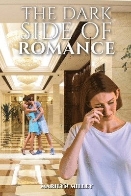 Marilyn Milley - Dark Side of Romance, Häftad. Tillgänglighet: Lägg i varukorg