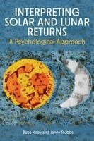 Babs Kirby, Janey Stubbs - Interpreting Solar and Lunar Returns, Häftad