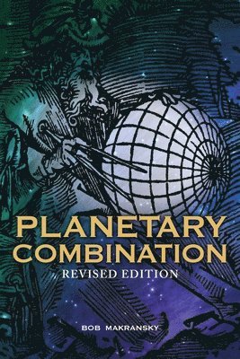 Bob Makransky - Planetary Combination, Häftad