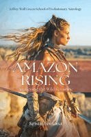 Kristin Fontana - Amazon Rising: Awakening the Wild Feminine, Häftad