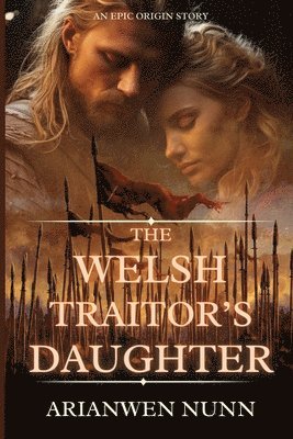 Arianwen Nunn - Welsh Traitor's Daughter, Häftad