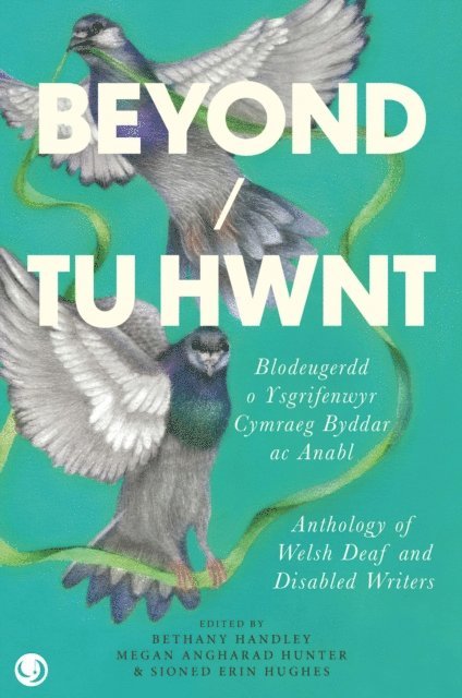Sioned Erin Hughes, Megan Angharad Hunter, Bethany Handley - Beyond/Tu Hwnt, E-bok