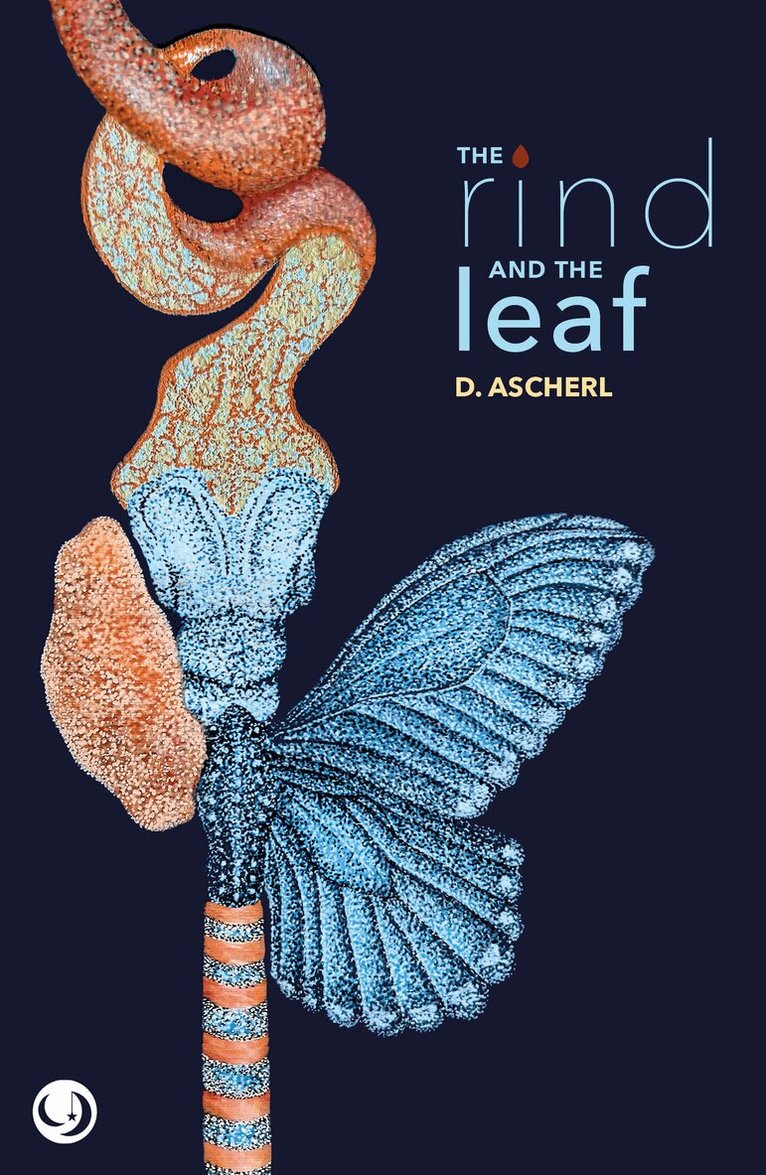D. Ascherl - Rind and the Leaf, Häftad