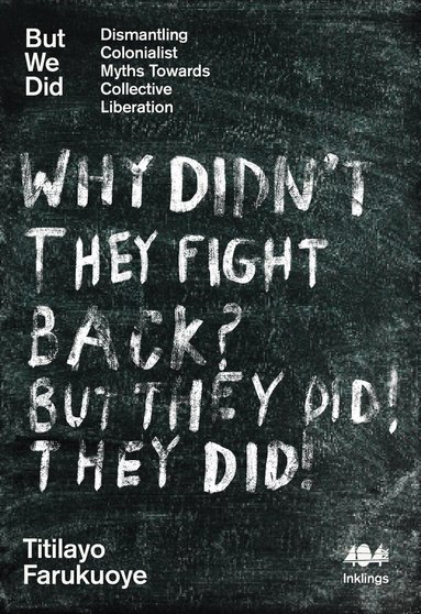 Titilayo Farukuoye - But We Did, Häftad