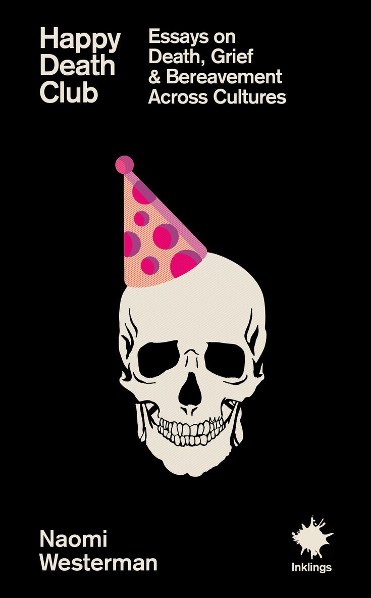 Naomi Westerman - Happy Death Club, Häftad