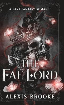 Alexis Brooke - Fae Lord, Inbunden